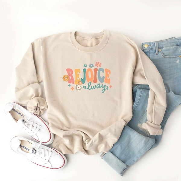 Rejoice Always Flowers Sweatshirt