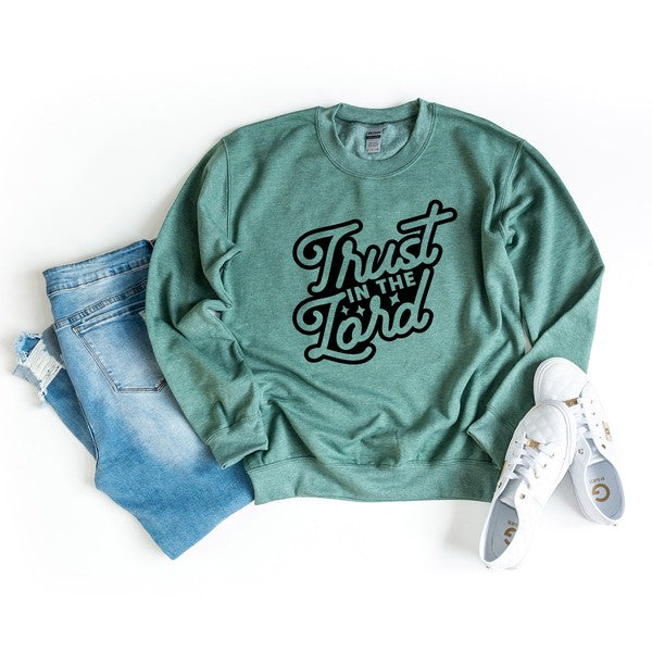 Trust In The Lord Sweatshirt