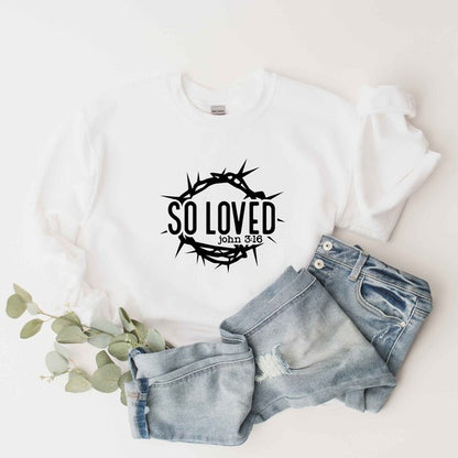 So Loved Scripture Sweatshirt