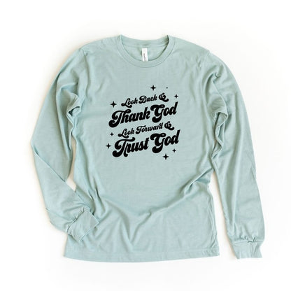 Look Back & Thank God Long Sleeve Graphic Tee