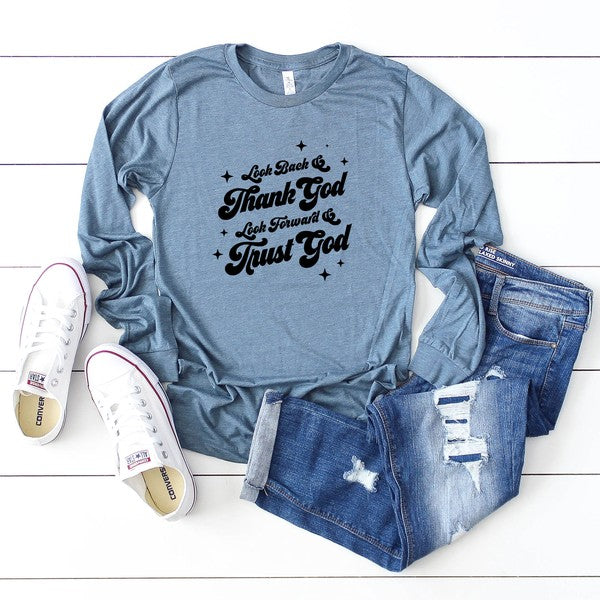 Look Back & Thank God Long Sleeve Graphic Tee