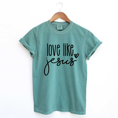 Love Like Jesus Cursive Heart Garment Dyed Tee