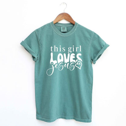 This Girl Loves Jesus Heart Garment Dyed Tee